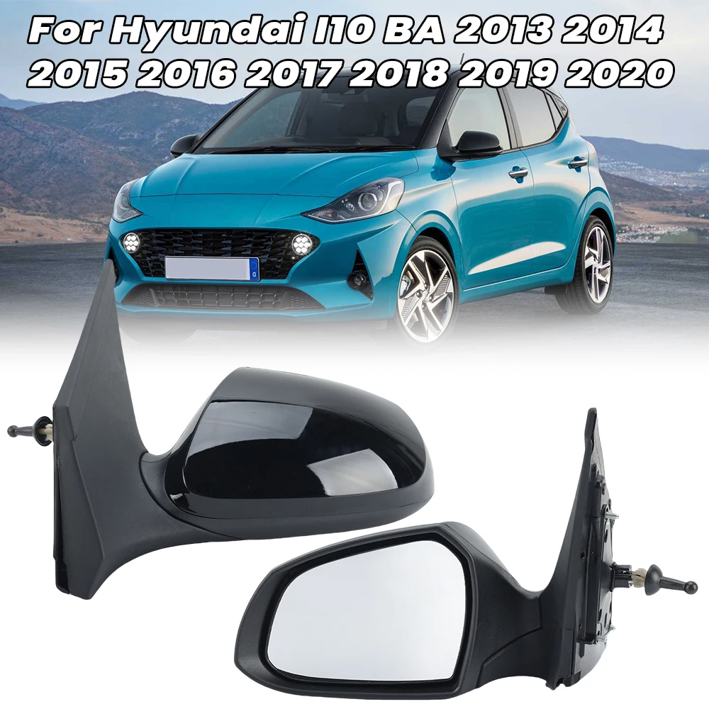 

Door Mirror Assembly For Hyundai I10 BA 2013 2014 2015 2016 2017 2018 2019 2020 Black Manual Folding Side Mirror Car Accessories