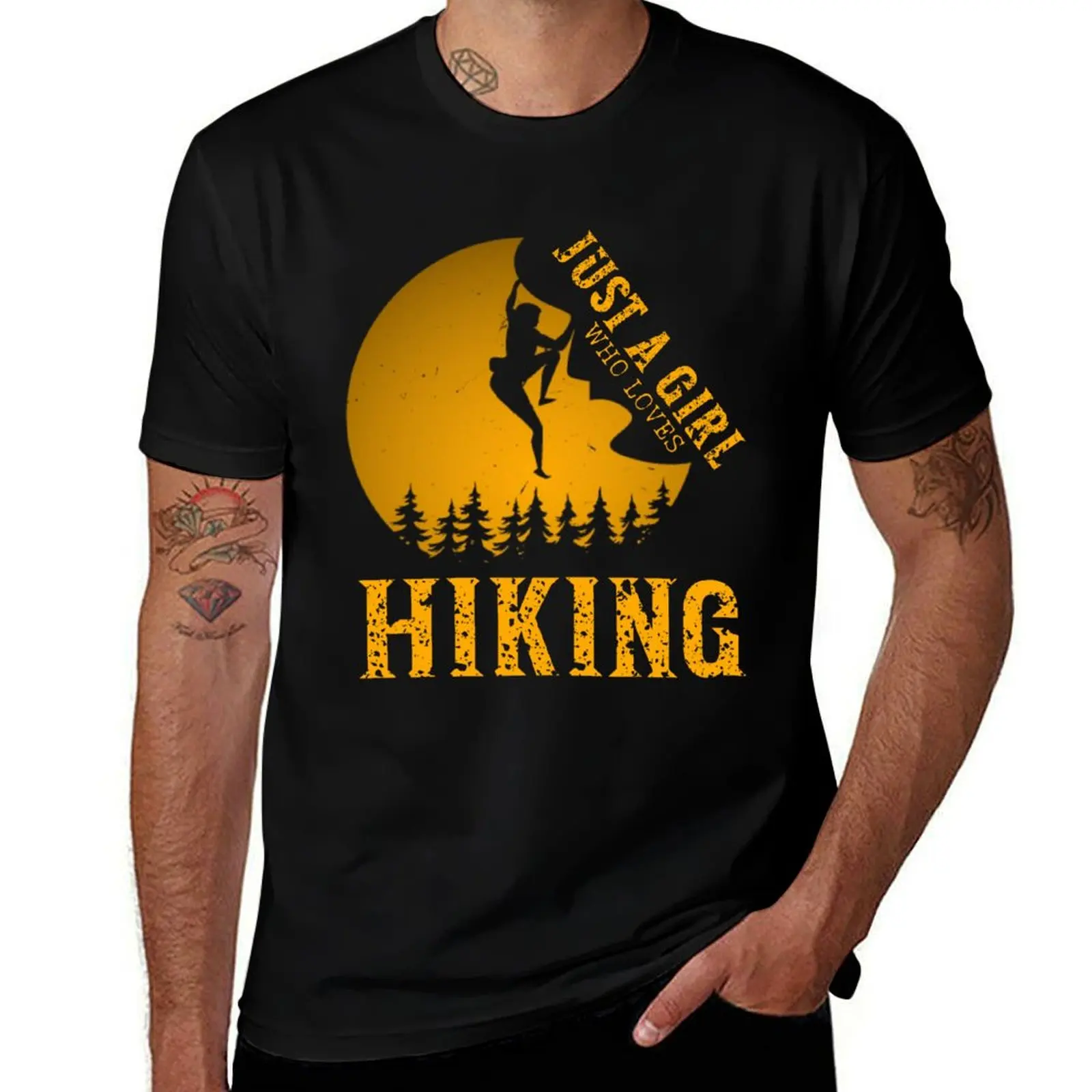 Just a girl who loves hiking T-Shirt t shirt for man 100 percent cotton T-Shirt