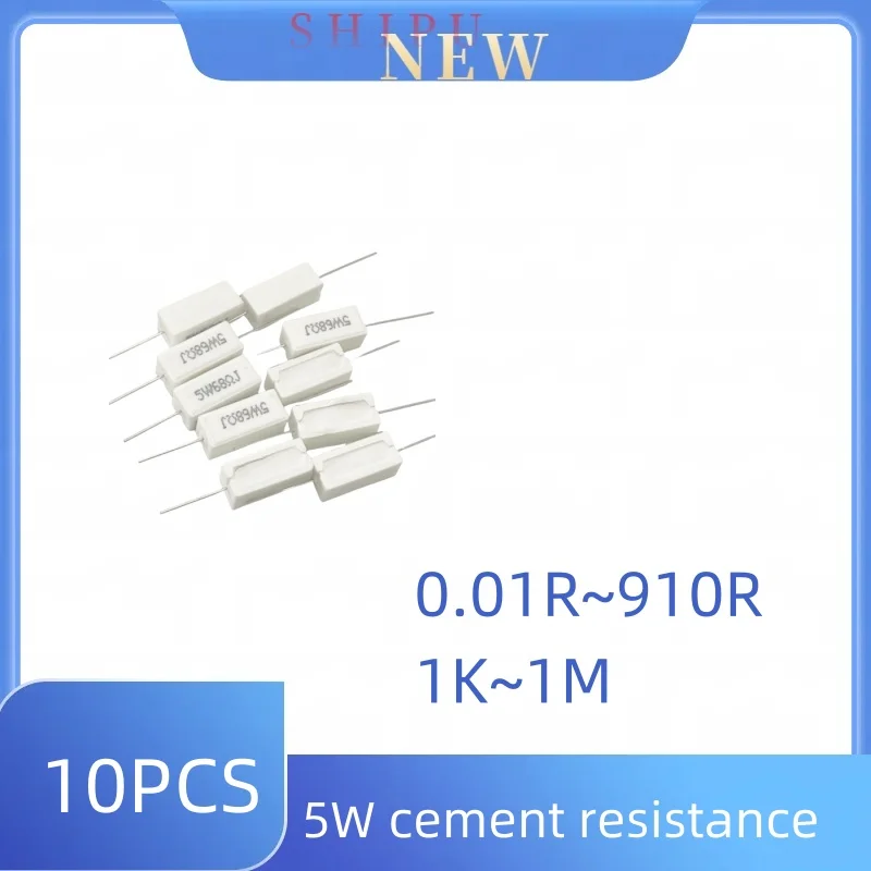 

10 PCS 5 w cement resistance horizontal 0.1R/0.25/0.47/3/5R/6.8/10/47/100R/1K/10K47K