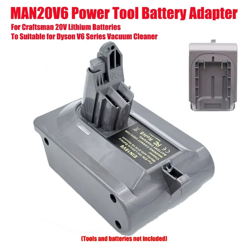 

MAN20V6 Power Tool Battery Adapter Converter for Craftsman 20V Lithium Batteries To Suitable for Dyson V6 Series Vacuum Cleaner