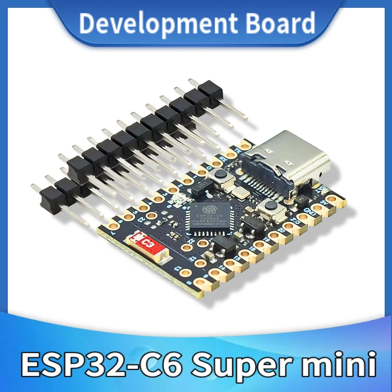 TYPE-C ESP32-C6 Super Mini ESP32 Development Board ESP32-C6FH4 4MB flash WiFi Bluetooth Module