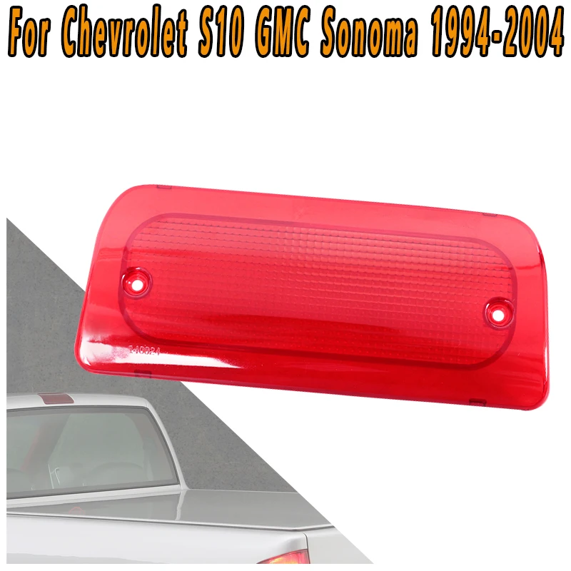 For Chevrolet S10 GMC Sonoma 1994 1995 1996 1997-2004 1Pcs Car Raer 3rd Brake Light High Mounted Third Srop Brake Warning Lamp