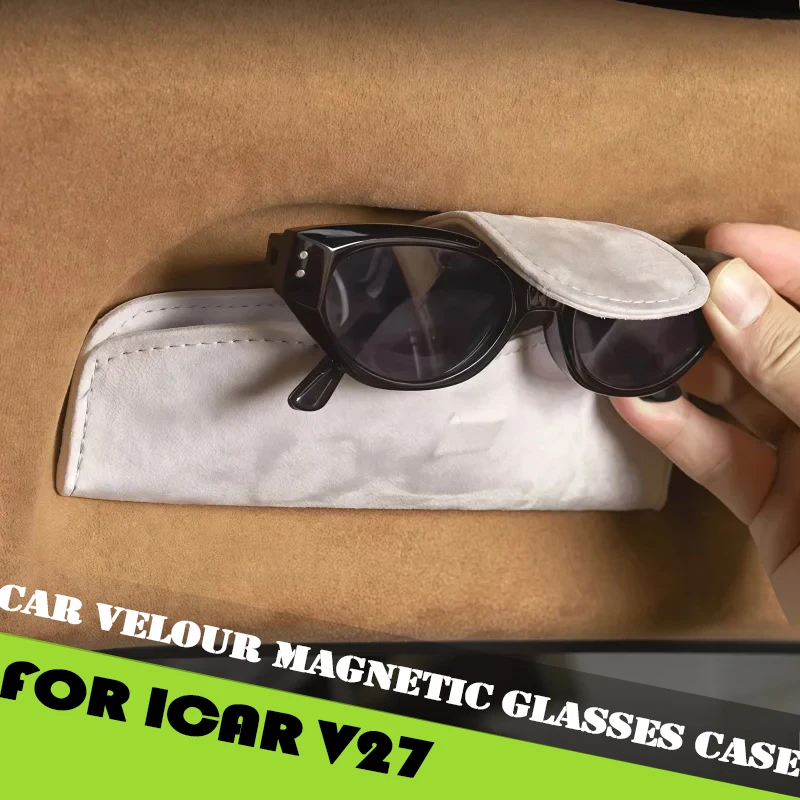 

Car Velour Magnetic Glasses Case Suitable for Chery ICAR V27 2026 Modified Car Roof Handle Sunglasses Storage Clip Accessories