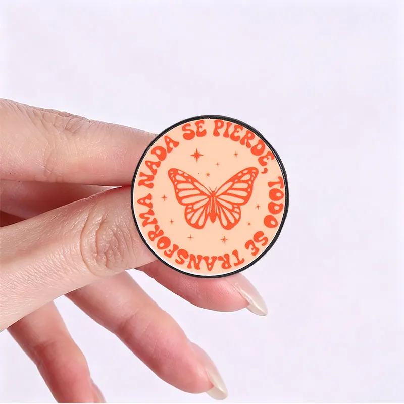 Nada Se Pierde Todo Se Transforma Butterfly Badge Enamel Pin Spanish Motivational Transformation Quote Badge Bag Lapel Brooches view 4