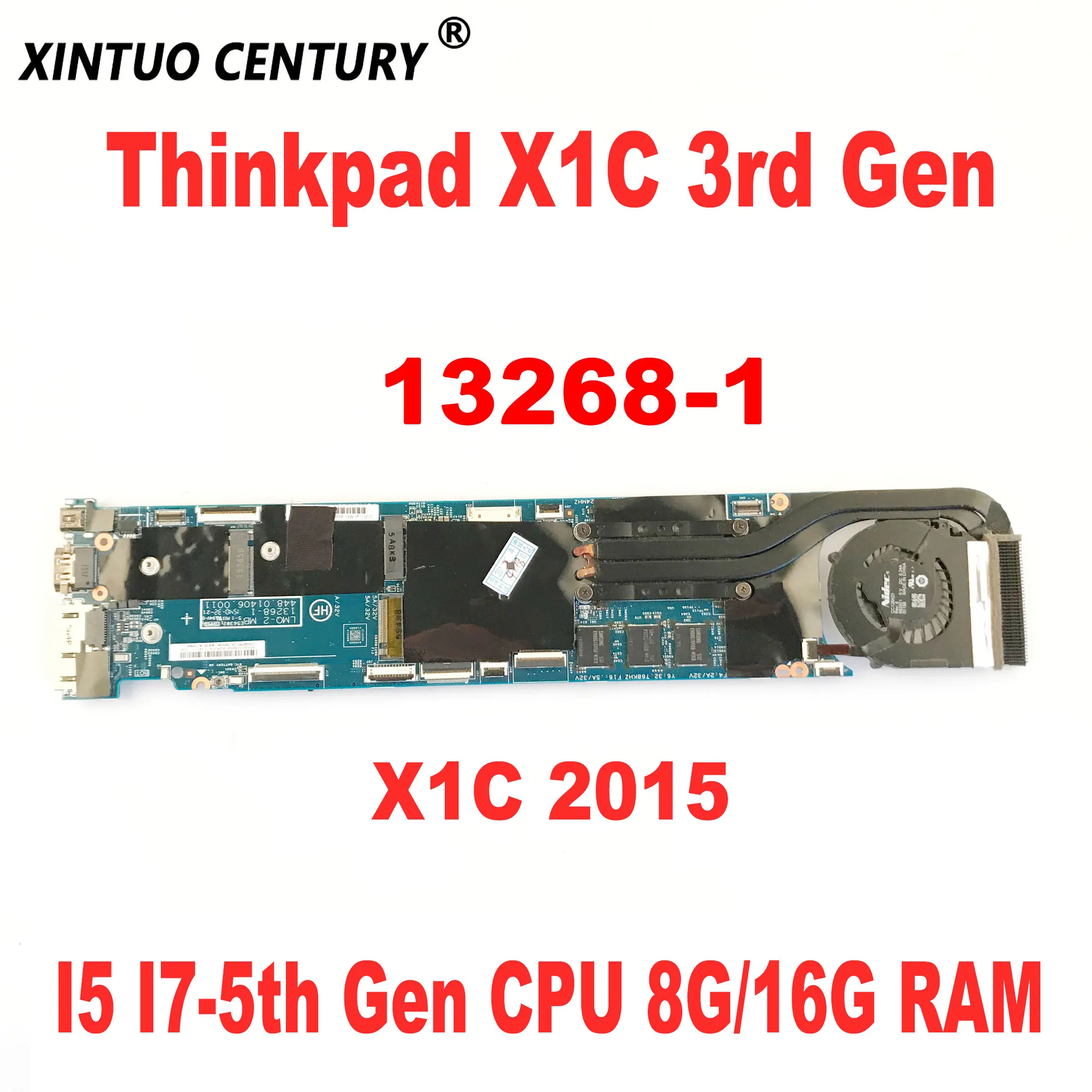 

13268-1 448.01430.0011 Motherboard for Lenovo ThinkPad X1 Carbon 2015 Laptop Motherboard with I5 I7-5th Gen CPU 8G/16G RAM Test