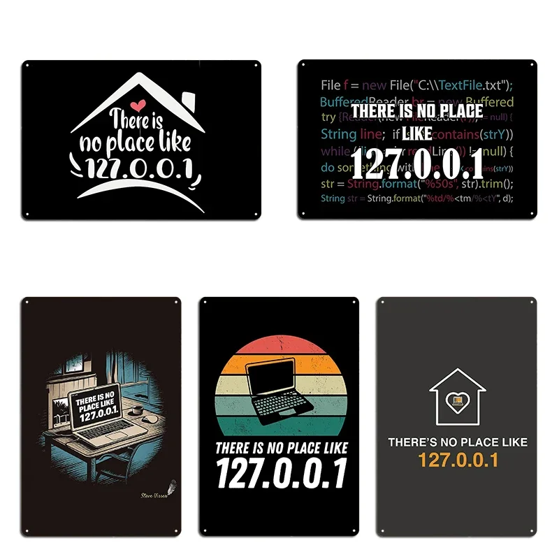 لا يوجد مكان مثل نكتة البرمجة المنزلية لا يوجد مكان مثل 127.0.0.1 غرفة المعيشة المعدنية حانة تصاميم تين تسجيل ملصق