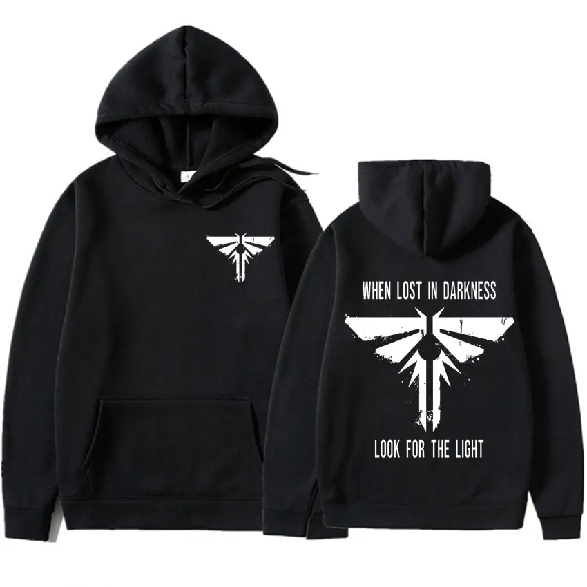 The Last of Us Harajuku Hoodies Hipster When Lost in Darkness Look for The Light Firefly Hoodie Mens Women Aesthetic Sweatshirts