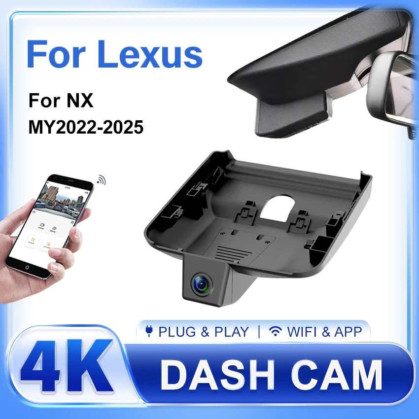 Plug and Play Dash Cam For Lexus NX NX260 NX350h NX400 2022 2023 2024 2025 Car Video Recorder Wifi DVR 4K DashCam For Car Camera