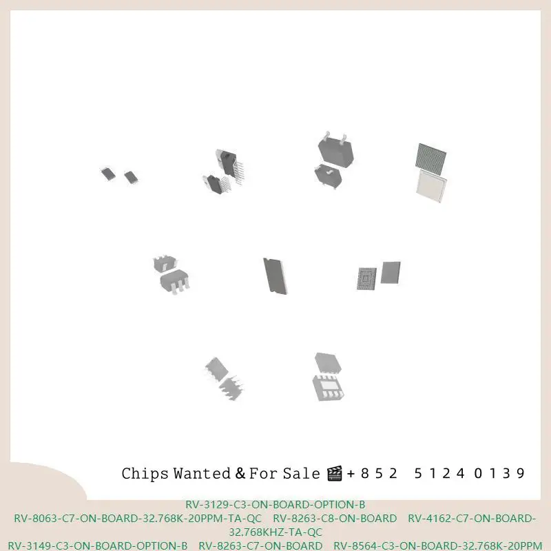chip Integrated circuit chip MCU chip RV-3129-C3-ON-BOARD-OPTION-B RV-8063-C7-ON-BOARD-32.768K-20PPM-TA-QC RV-8263-C8-ON-BOARD