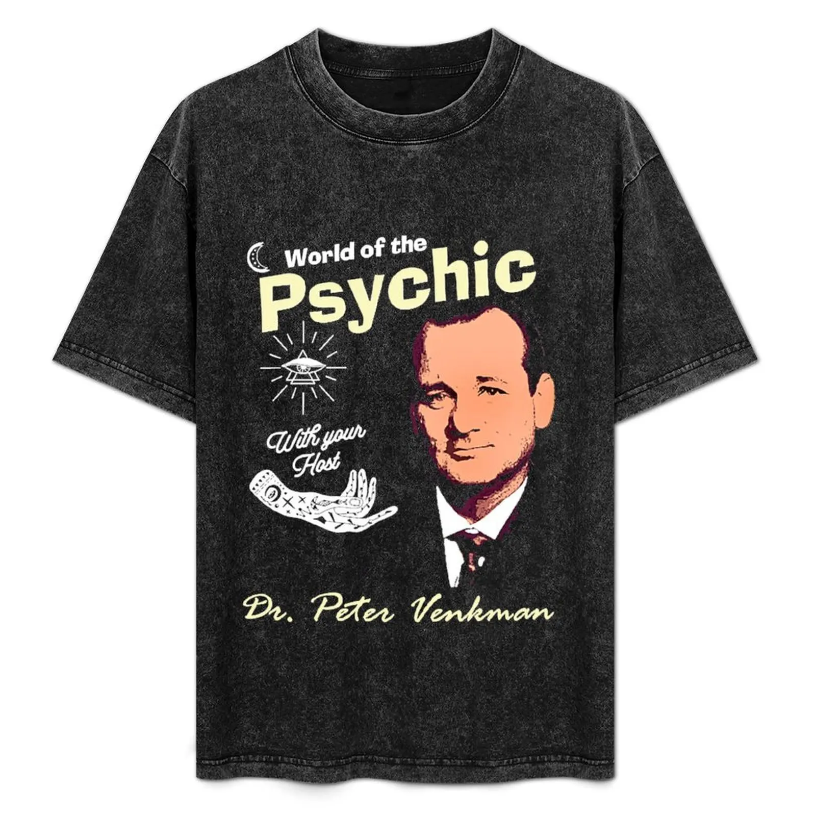 World of the Psychic with Dr. Peter Venkman - Ghostbusters 2 T-Shirt Work Outdoor Short Sleeve Tee