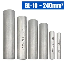 Aluminum Wire Pipe GL-10 16 25 35 50 75~240 mm2 Cable Hole Passing Connecting Sleeve Tube Ferrule Lug Connector Crimp Terminal