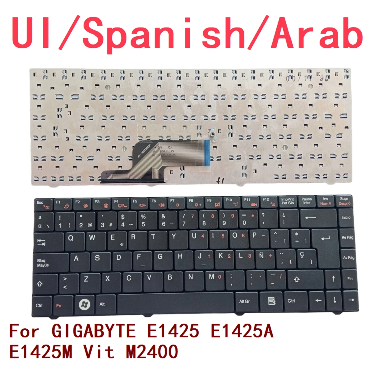 

New UI Spanish Arab Laptop Keyboard For GIGABYTE E1425 E1425A E1425M Vit M2400 Notebook PC Replacement