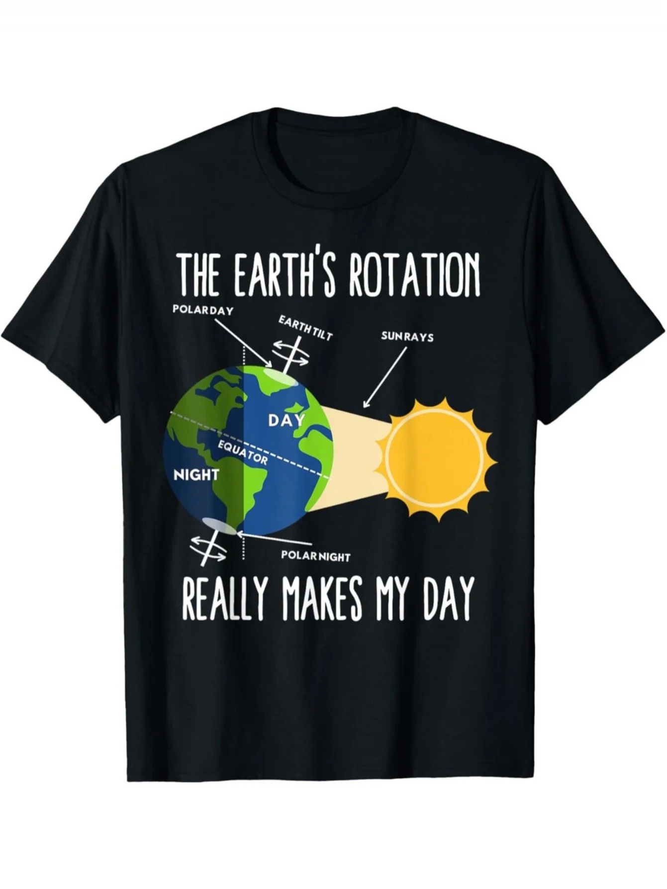 Humorous T-shirt about Earth's Rotation Playful Pattern Tshirt on Day Night Cycle in Astronomy Interesting Solar System Clothing