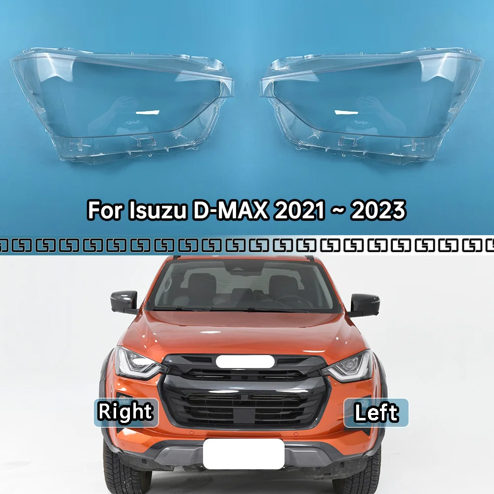 

For Isuzu D-MAX 2021 2022 2023 Car Front Headlight Lens Cover Auto Shell Headlamp Lampshade Glass Lampcover Head Lamp Caps