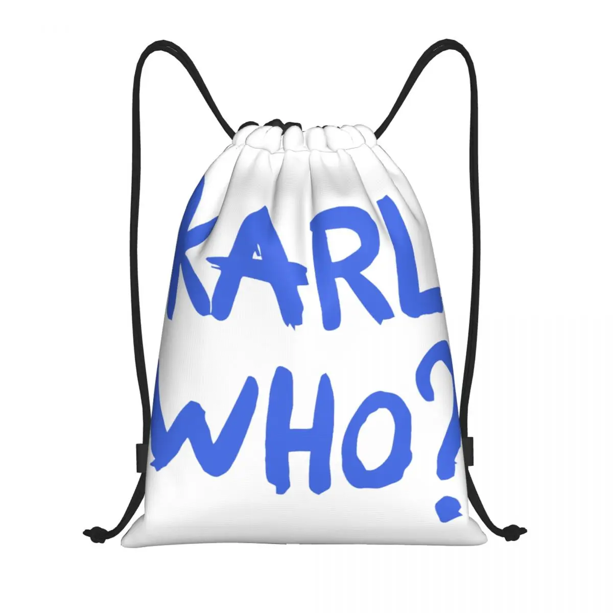 

Blue Karl Who Slogan Drawstring Backpack Women Men Gym Sport Sackpack Foldable Shopping Bag Sack