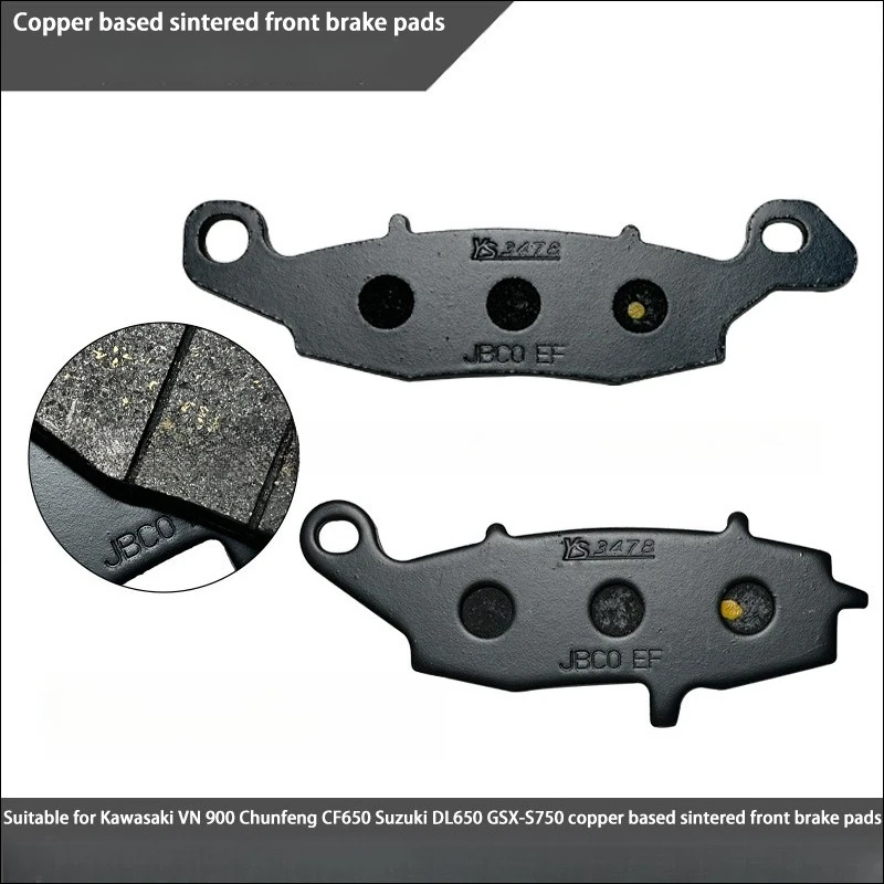 

Suitable for Kawasaki VN 900 Spring Breeze CF650 Suzuki DL650 GSX-S750 Copper Based Sintered Front Brake Pads