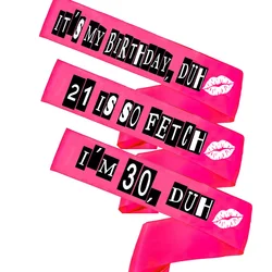 Mean Girls happy Birthday Pink Sash It's My Birthday Duh 16th 18th 21st 25th 30th Birthday party decoration gift Photo props