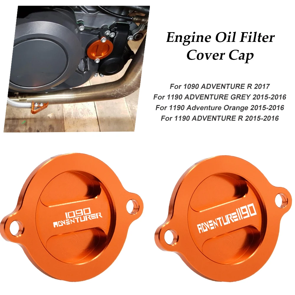 FOR 1090 ADVENTURER Engine Oil Filter Cover Cap For 1190 ADVENTURE R GREY Orange 2015 2016 2017 Motorcycle Accessories Tools