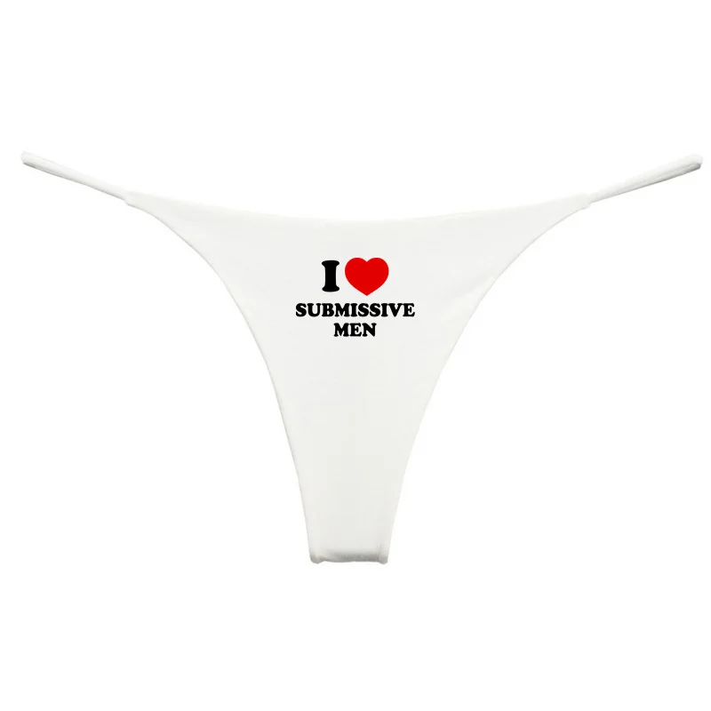 I Love SUBMISSIVE MEN Women\'s Cotton Hot Underwear Double Layer Thin Strap Thong for Women Seamless Female Panties Gift for Her