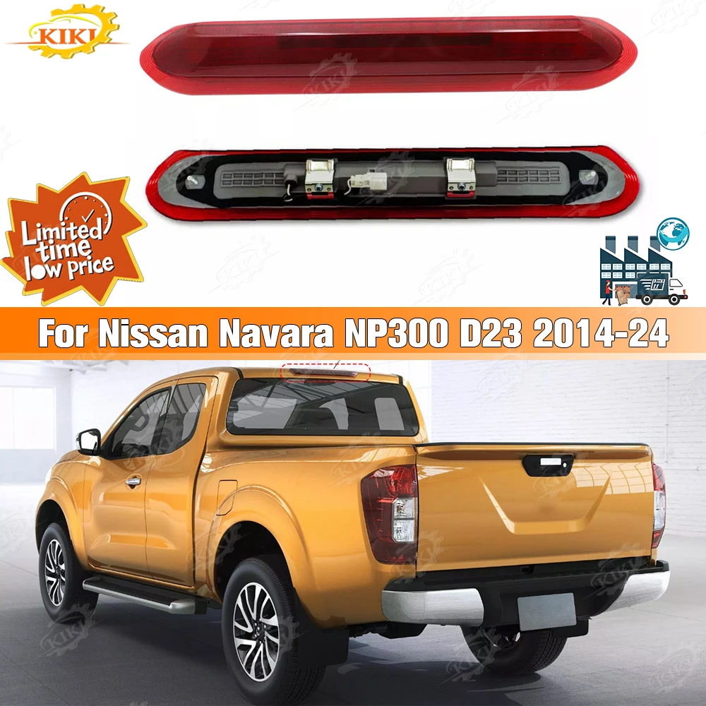 

26590-4JA0C For Nissan Navara NP300 D23 2014-24 Car LED Third Brake Light Stop 3RD Tail Light Lamp Warning Light Auto Accessorie