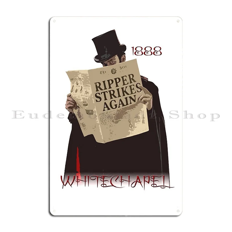 Jack The Ripper 1888 Whitechapel Metal Plaque Printing Iron Mural Club Bar Customize Tin Sign Poster