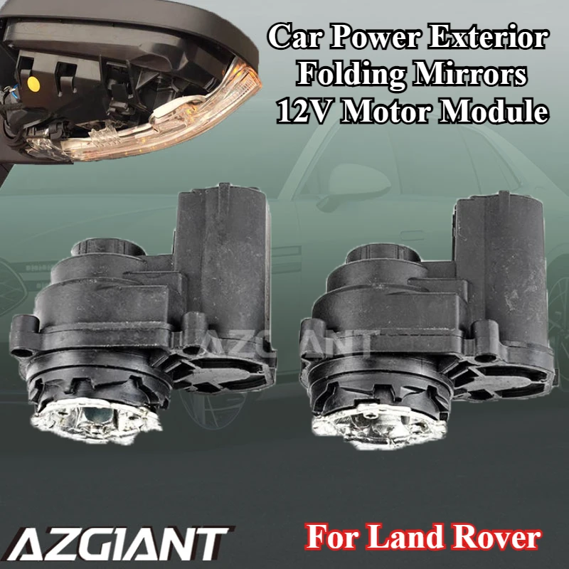 

AZGIANT Car Rearview Mirror Folding Motor for Land Rover Range Rover Velar L560 Sport L494 L550 Discovery IV 4 L319 V 5 L462