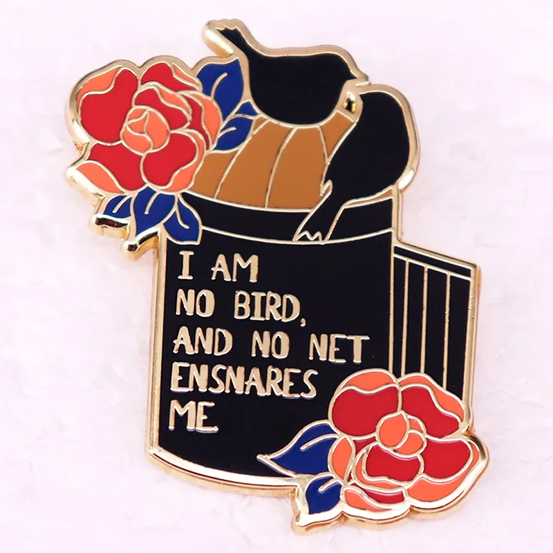 C4985 Quotes I am no bird and no net ensnares me literary brooch Pin Backpack Lapel Pin Clothes Enamel Pin Jewelry Accessories