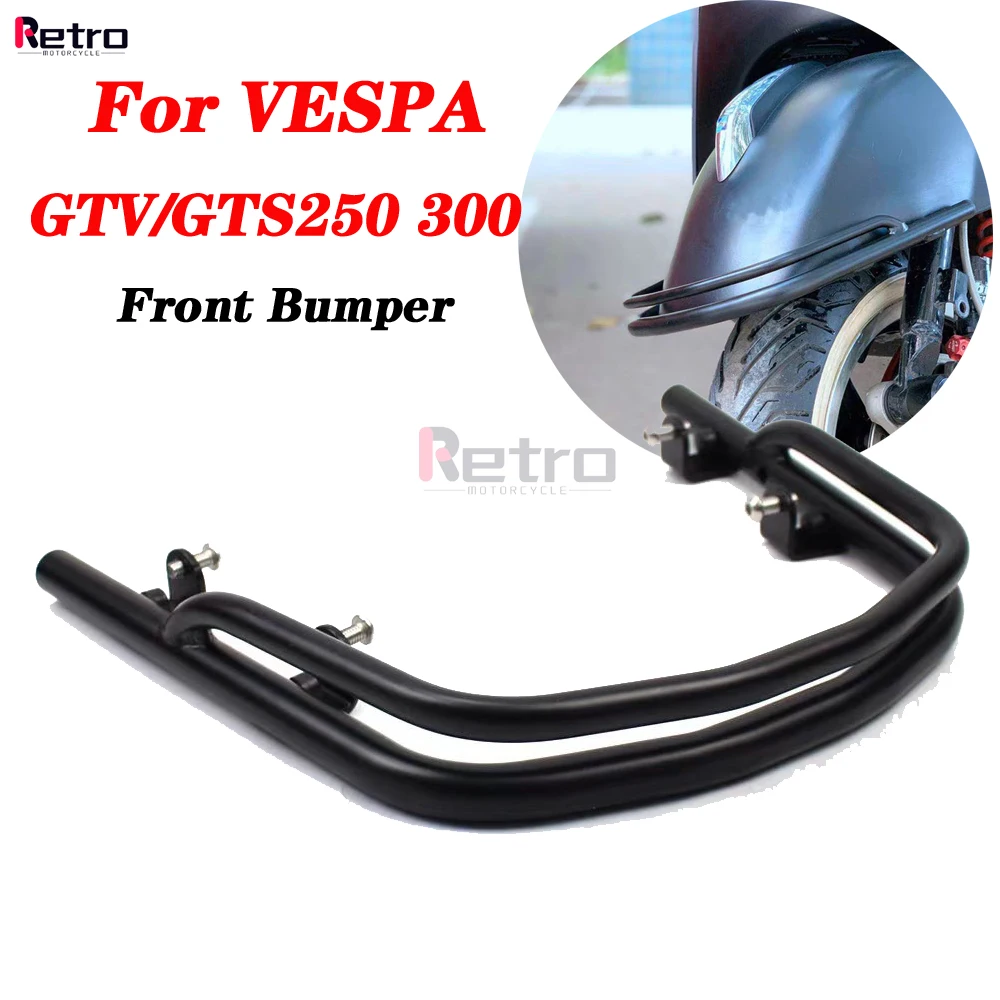 

Bumper Front Wheel Fender Crash Bars Frame Protector For Piaggio Vespa GTS300 GTS 300 GTS 250 GTS250 Motorcycle Accessories