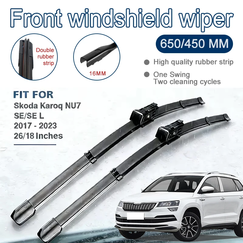 

For Skoda Karoq NU7 SE SE 2017-2023 Front Wiper Blades 26"+18" - Car Windshield Windscreen Auto Accessories 2018 2019 2020 2021