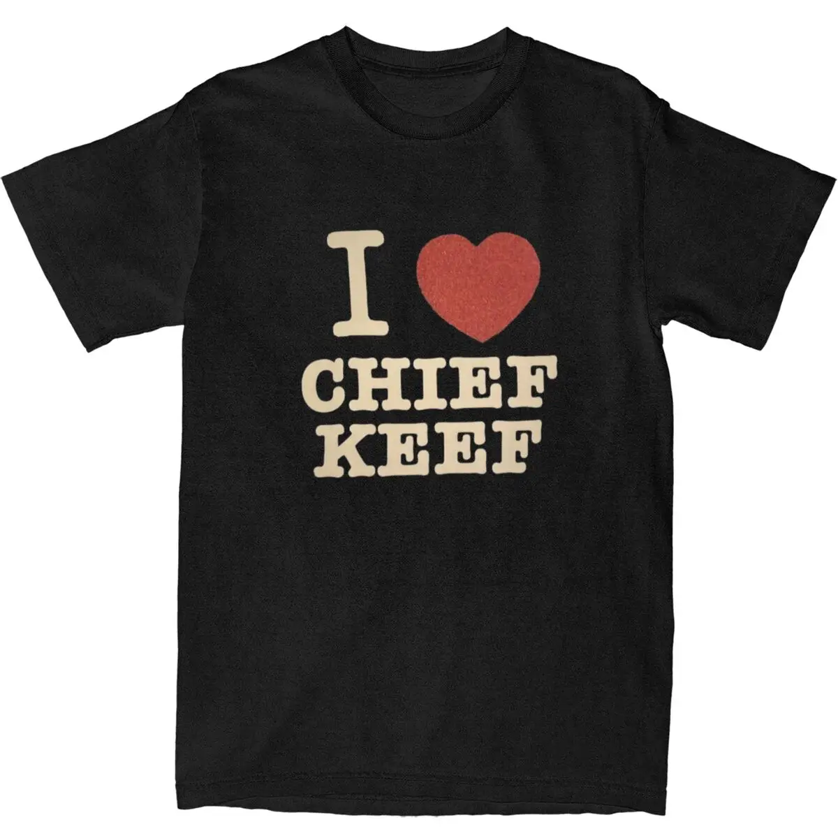 Streetwear T-Shirt I Heart Chief Keef 100% Cotton T-Shirts Hippie Tee Shirt for Men Beach Awesome Print Short Sleeve Tops