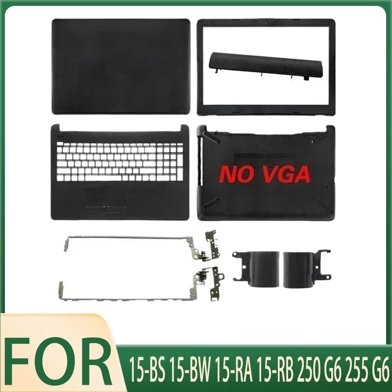 

NEW Laptop Case for 15-BS 15-BW 15-RA 15-RB 250 G6 255 G6 LCD Back Cover/Front Bezel/Palmrest/Bottom Base Case/Hinges Top Lid