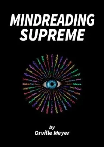 

Mindreading Supreme by Orville Wayne Meyer - Magic tricks (Instant Download)