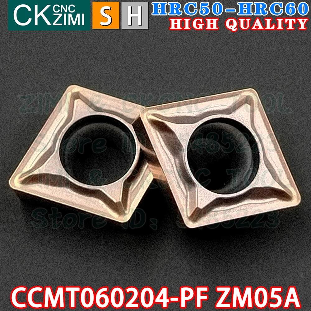 CCMT060204-PF ZM05A CCMT 060204 PF ZM05A كربيد أدوات إدراج التدوير الخارجية الداخلية CCMT CNC مخرطة معدنية ميكانيكية أدوات قطع القطع للفولاذ المقاوم للصدأ