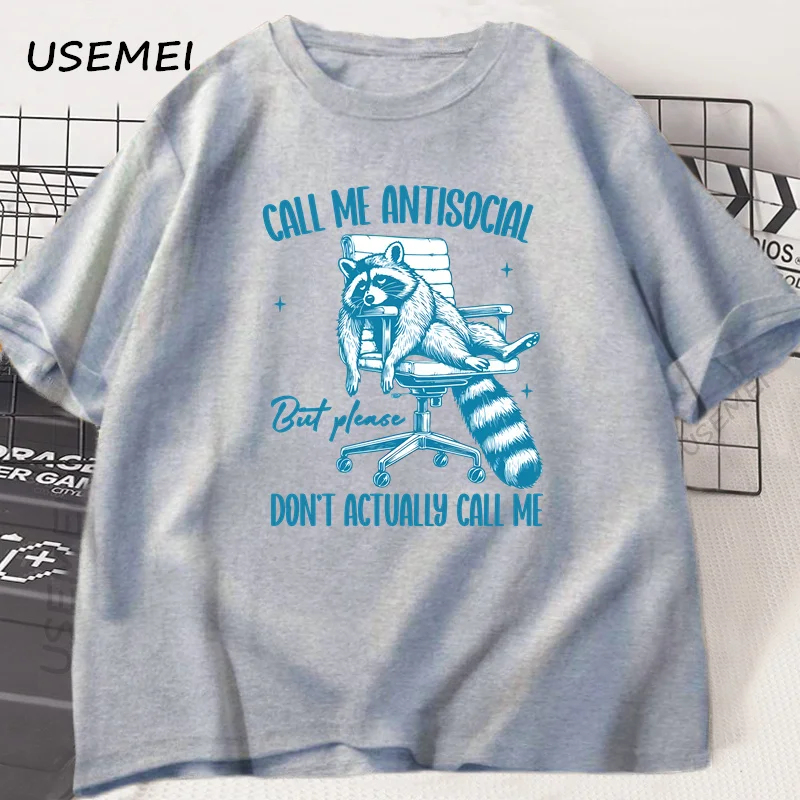 Please Don't Actually Call Me T-shirt for Men Women Funny Cotton Short Sleeve Raccoon Printed Tshirt Summer Men's Clothing - view 4
