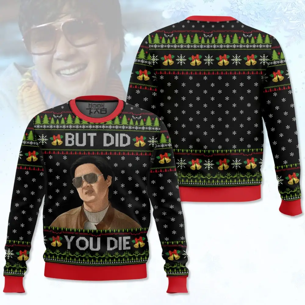 

But Did You Die Mr Chow The Hangover Ugly Christmas Sweater Funny Holiday Party Pullover Plus Size Sweater for Men Xmas Gift