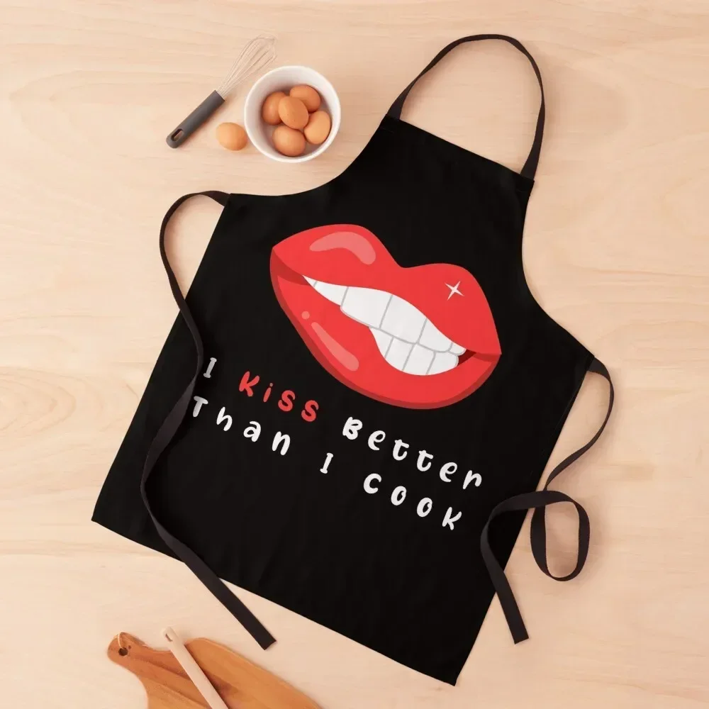 

I Kiss Better Than I Cook Apron for home useful pieces Waterproof Apron