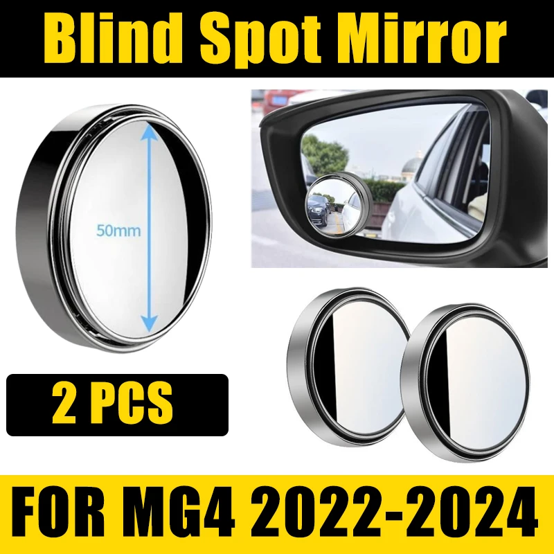 

2PCS Blind Spot Mirrors For MG4 EV MG MULAN EH32 2022 2023 2024 360° Car Accessories Rearview Convex Round Frame Angle Reverse