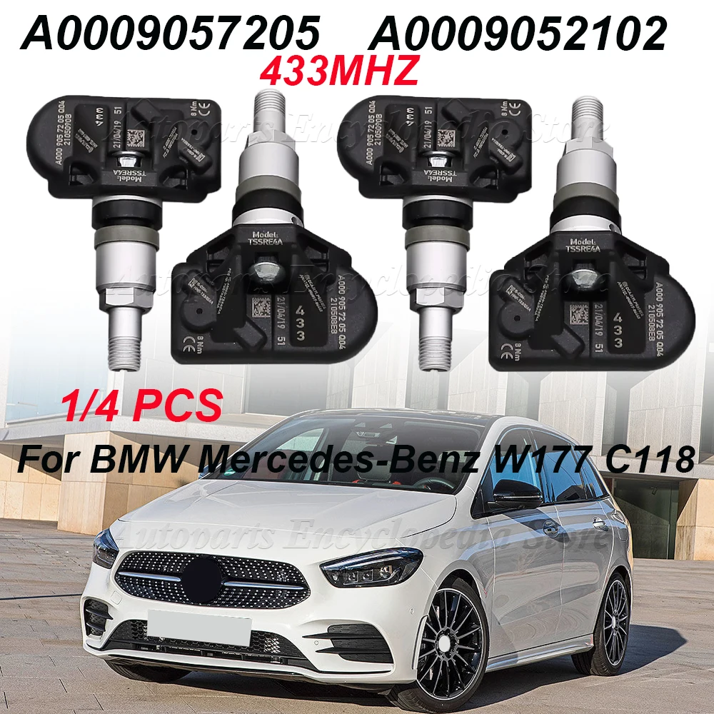 1/4PCS TPMS Tire Pressure Sensor A0009057205 For BMW Mercedes-Benz W177 W247 W206 C118 C257 W213 C238 H247 V295 H247 433MHZ