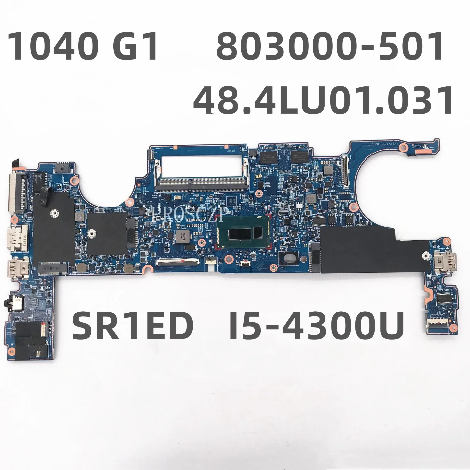 

803000-501 803000-601 Free Shipping For HP 1040 G1 Laptop Motherboard 48.4LU01.031 W/ SR1ED I5-4300U CPU 100% Full Working Well