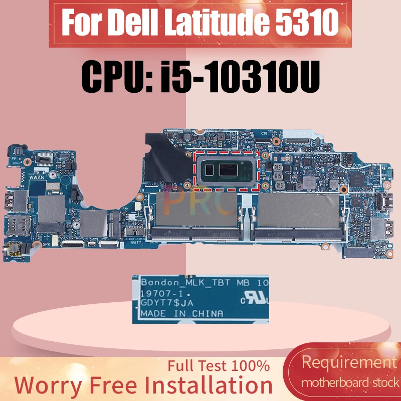 19707-1 For DELL Latitude 5310 Laptop Motherboard SRGKX i5-10310U CN-0H84J0 0H84J0 Notebook Mainboard