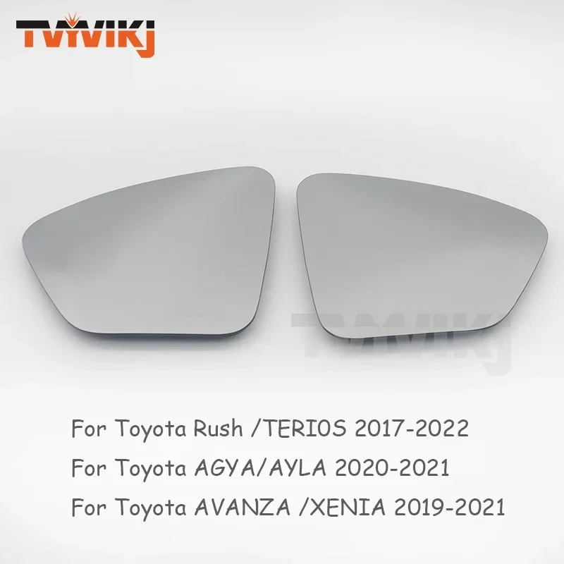Left right For Toyota Rush TERI0S AGYA AYLA AVANZA XENIA 2017-2022 Heated Side rearview mirror glass car side mirrors
