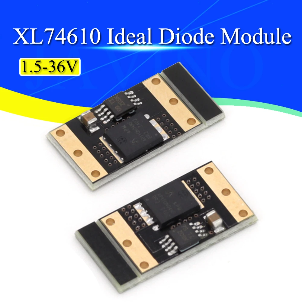 XL74610 Ideal Diode Module Adopts LM74610 Dedicated Chip to Simulate Simulation Rectifier Board 1.5V-36V 0mA 15A/30A