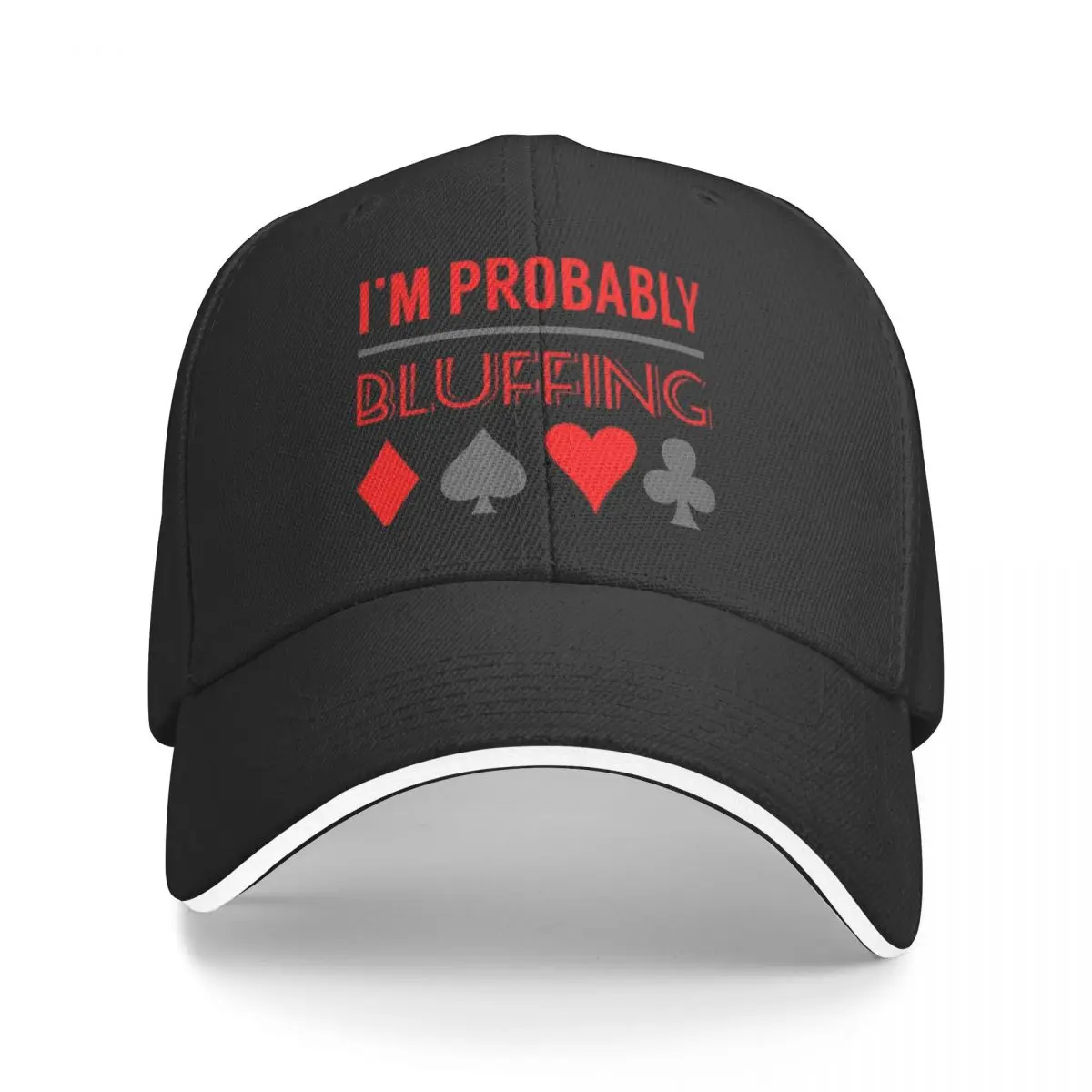 Poker Baseball Cap I\'m Probably Bluffing poker shirt poker gifts p University Baseball Hat Fashionable Polyester Crazy Blank Cap