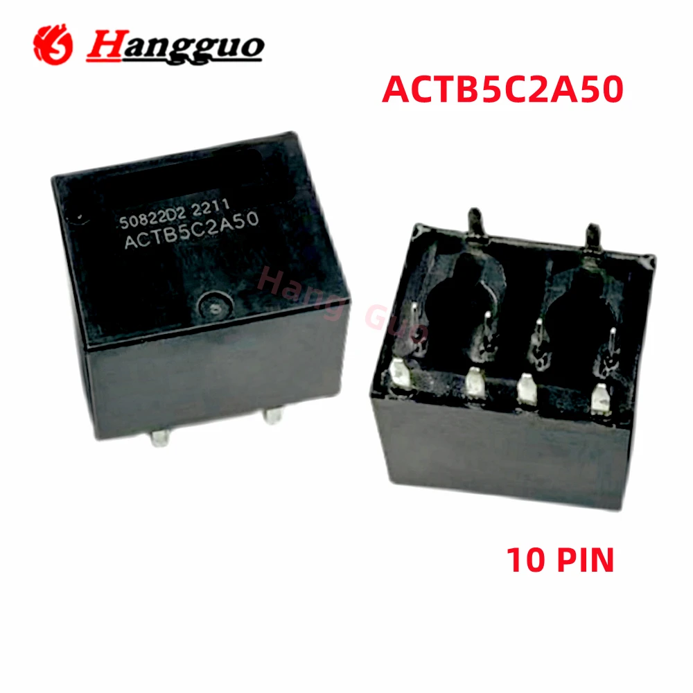 2PCS/Lot Original ACTB5C2A50 10-pin ACTB5C 10PIN 12VDC Two-open two-closed car computer board Relay