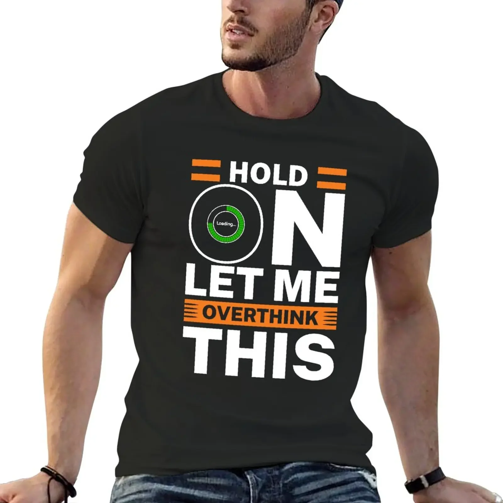 

New Hold On Let me Overthink This Essential T-Shirt graphic t shirt heavyweight t shirts mens white t shirts