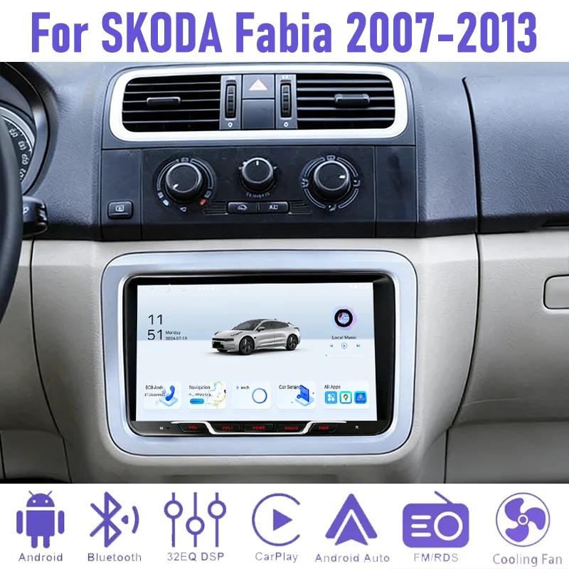

9" 4+64GB Car Radio For SKODA Fabia 2007-2013 Android 15 Support Wireless Apple Carplay GPS 2DIN Google Map Rear Camera
