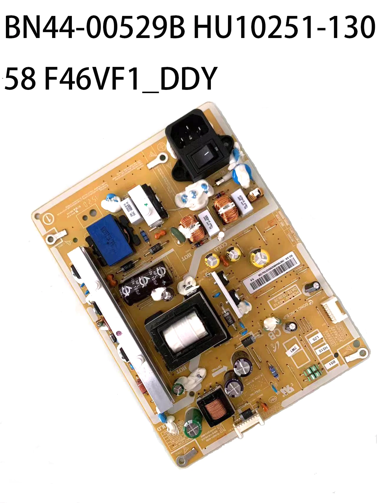 Power Board BN44-00529B HU10251-13058 F46VF1_DDY is for TV LH40EDC LH40EDD LH40MDC LH46EDC LH46EDD LH46HDB LH46MDC ED40C ED40D