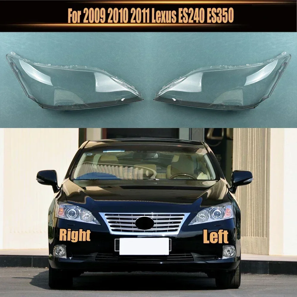 

For Lexus ES240 ES350 2009 2010 2011 Headlamp Transparent Shell Lampshade Lamp Shade Front Headlight Cover Lens Plexiglass