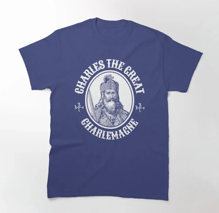 Charlemagne King Charles The Great Men T-Shirt Summer Short Sleeve Casual 100% Cotton O-Neck Tees