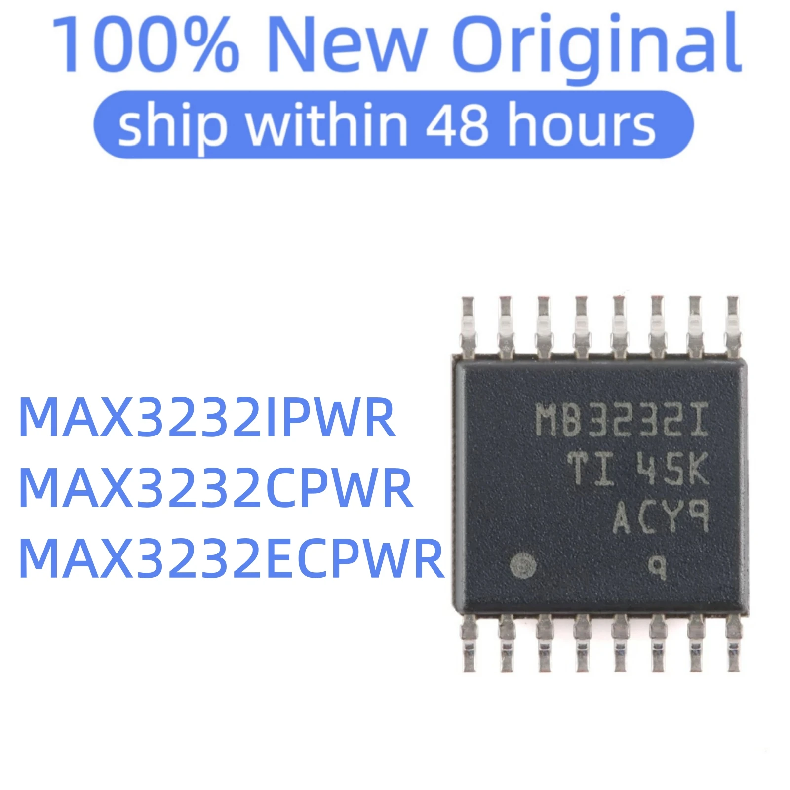 (5PCS)MAX3232IPWR MAX3232CPWR MAX3232ECPWR 100% New original